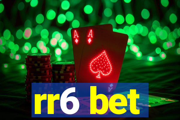 rr6 bet